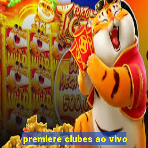 premiere clubes ao vivo